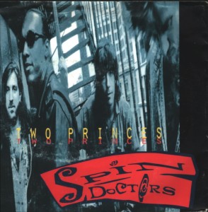 Spin Doctors Two Princes single