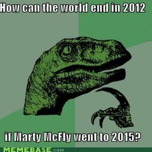 philosoraptor end of the world marty mcfly